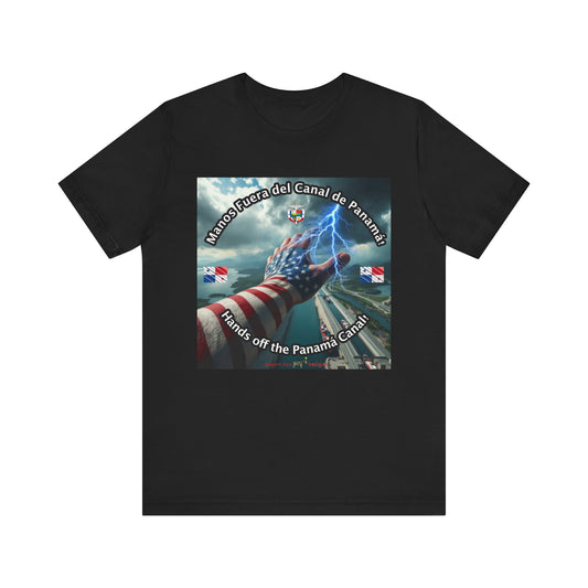 T-Shirt Hands off the Panamá Canal Unisex Jersey Short Sleeve Tee